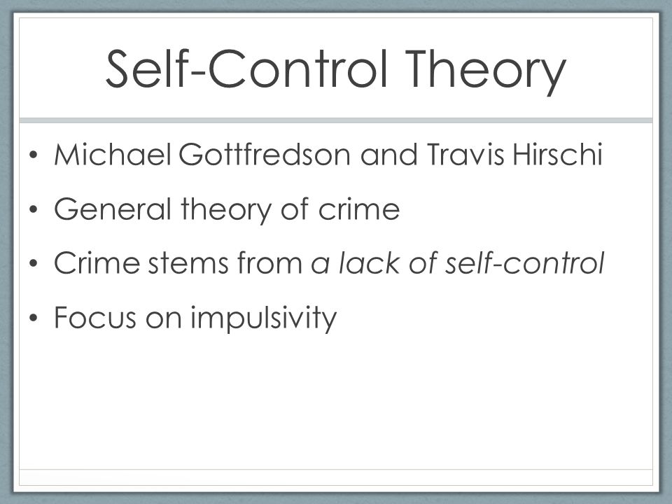 Self control theory